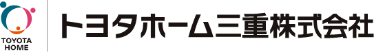 トヨタホーム三重株式会社